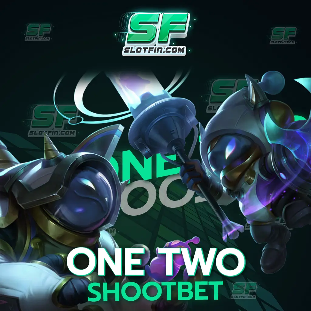 ช่องทางการหาเงินรูปแบบใหม่ one two shootbet